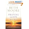 Praying God's Word: Breaking Free from Spiritual Strongholds