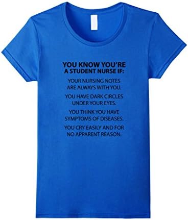 Women's You Know You're a Nursing Student Funny T-shirt Medium Royal Blue