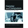 Gender and Computers: Understanding the Digital Divide