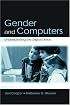 Gender and Computers: Understanding the Digital Divide