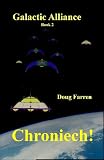 Galactic Alliance ( Book 2) - Chroniech!