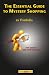 The Essential Guide to Mystery Shopping: Make Money, Shop, Have Fun, Get an Insider's Guide to Success by PamInCa