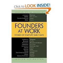 Founders at Work: Stories of Startups' Early Days (Recipes: a Problem-Solution Ap)