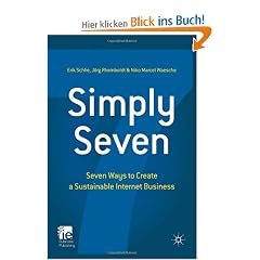 Simply Seven: Seven Ways to Create a Sustainable Internet Business (Ie Business Publishing)