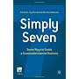 Simply Seven: Seven Ways to Create a Sustainable I&hellip von Erik Schlie