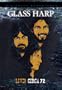 Glass Harp: Live! Circa 72