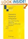 Geometric Numerical Integration: Structure-Preserving Algorithms for Ordinary Differential Equations (Springer Series in Computational Mathematics)