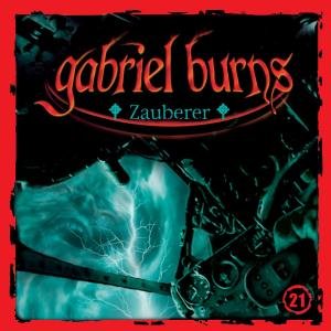 Gabriel Burns - CD: Gabriel Burns 21. CD: Zauberer: Flg. 21
