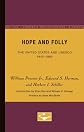Hope and Folly: The United States and Unesco, 1945-1985 (Media and Society)