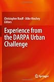 Experience from the DARPA Urban Challenge