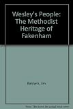 Wesley's people : the Methodist heritage of Fakenham