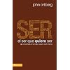 El ser que quiero ser: Conviertete en la mejor version de ti mismo (Spanish Edition)