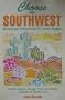 Choose the Southwest: Retirement Discoveries for Every Budget (Choose the Southwest for Retirement: Retirement Discoveries for Every Budget)