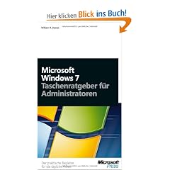 Microsoft Windows 7 - Taschenratgeber f�r Administratoren