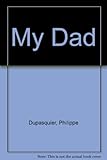My dad