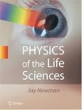 Physics of the Life Sciences