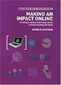 Making an Impact Online: Creating a Website That Really Works Without Breaking the Bank (Business on a Shoestring)