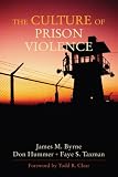 The Culture of Prison Violence