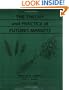 The theory and practice of futures markets