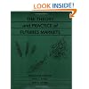 The theory and practice of futures markets