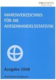 Warenverzeichnis für die Außenhandelsstatistik 2008