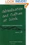 Globalization and Culture at Work: Exploring their Combined Glocality (Advanced Studies in Theoretical and Applied Econometrics)