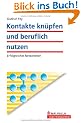 Kontakte kn�pfen und beruflich nutzen: Erfolgreiches Netzwerken