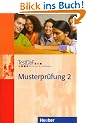 Test Deutsch als Fremdsprache. Musterpr�fung 2