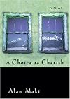 A Choice to Cherish: A Novel