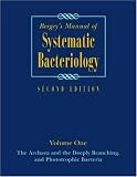 Bergey s Manual of Systematic Bacteriology Volume 1: The Archaea and the Deeply Branching and Phototrophic Bacteria