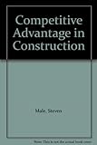 Competitive advantage in construction