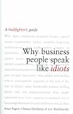Why Business People Speak Like Idiots: A Bullfighter's Guide