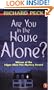 Are You in the House Alone?