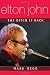 Elton John: The Bitch Is Back