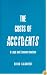 The Cost of Accidents: A Legal and Economic Analysis