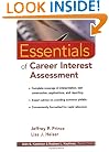 Essentials of Career Interest Assessment (Essentials of Psychological Assessment)
