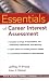 Essentials of Career Interest Assessment (Essentials of Psychological Assessment)