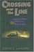 Crossing over the Line: Legislating Morality and the Mann Act (Chicago Series in Sexuality, History, and Society)