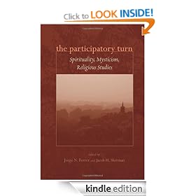 The Participatory Turn: Spirituality, Mysticism, Religious Studies