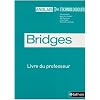 Anglais Tles technologiques Bridges : Livre du professeur programme 2005