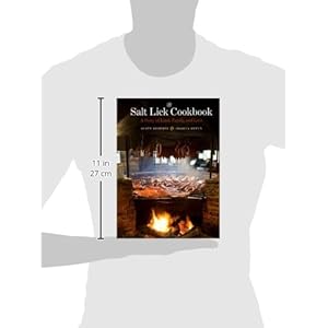 The Salt Lick Cookbook: A Story of Land, Family, and Love