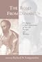 Road from Damascus: The Impact of Paul's Conversion on His Life, Thought, and Ministry
