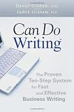 Can Do Writing: The Proven Ten-Step System for Fast and Effective Business Writing