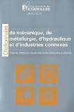 Dictionnaire de m�canique, de m�tallurgie, d'hydraulique et d'industries connexes. Fran�ais-anglais-allemand / anglais-fran�ais-allemand