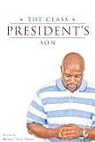 The Class President's Son