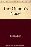 The Queen's nose