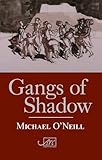 Gangs of shadow