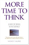 More time to think : a way of being in the world