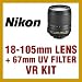 Nikon 18-105mm f/3.5-5.6 AF-S DX VR ED Nikkor Lens for Nikon Digital SLR Cameras (White Box) + UV Filter - VR BUNDLE