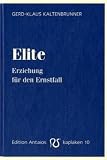 Elite: Erziehung für den Ernstfall